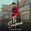 About Ik supna Song